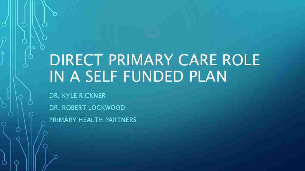 Dr. Robert Lockwood & Dr. Kyle Rickner | Direct Primary Care- a Key to Unlocking Healthcare Savings