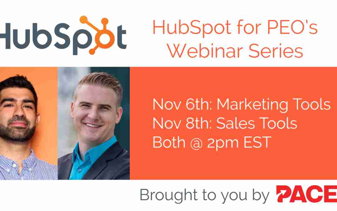 HubSpot for PEO’s Webinar Series: Marketing and Sales Tools for PEO Growth